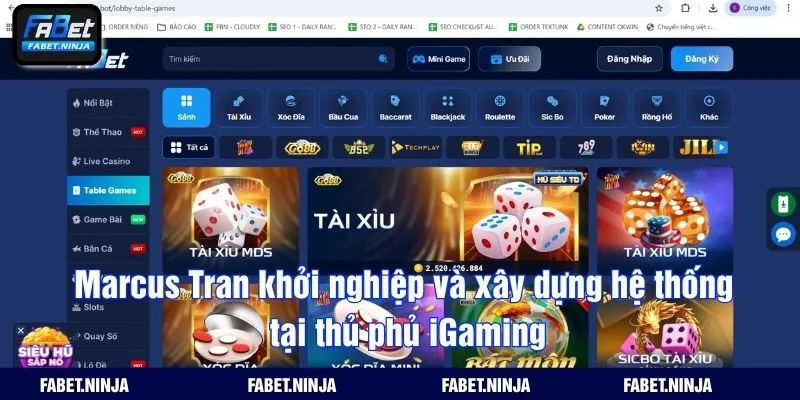 Marcus Tran khởi nghiệp và xây dựng hệ thống tại thủ phủ iGaming