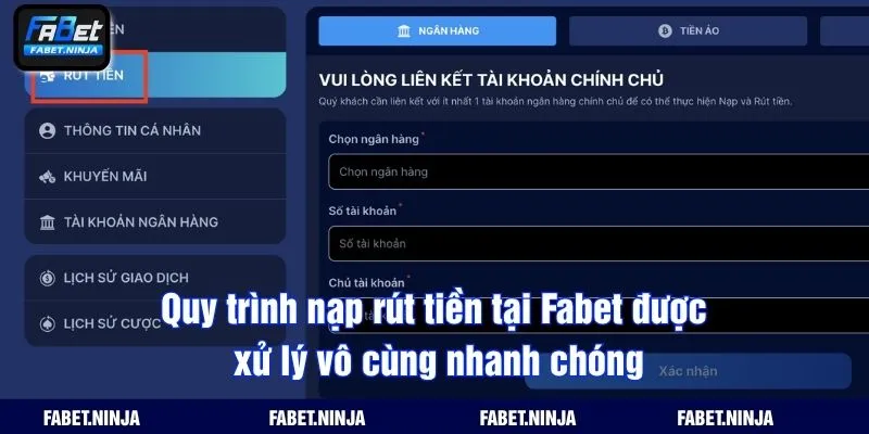 Quy trình nạp rút tiền tại Fabet được xử lý vô cùng nhanh chóng