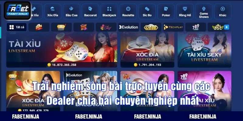 Trải nghiệm sòng bài trực tuyến cùng các Dealer chia bài chuyên nghiệp nhất