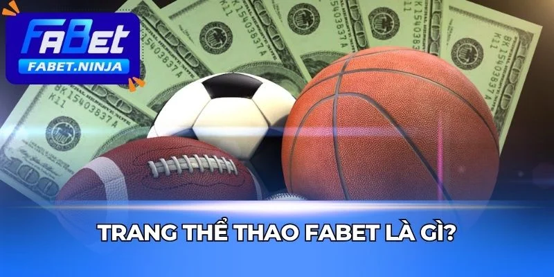 Thể Thao Fabet cung cấp nhiều kèo cược thể thao