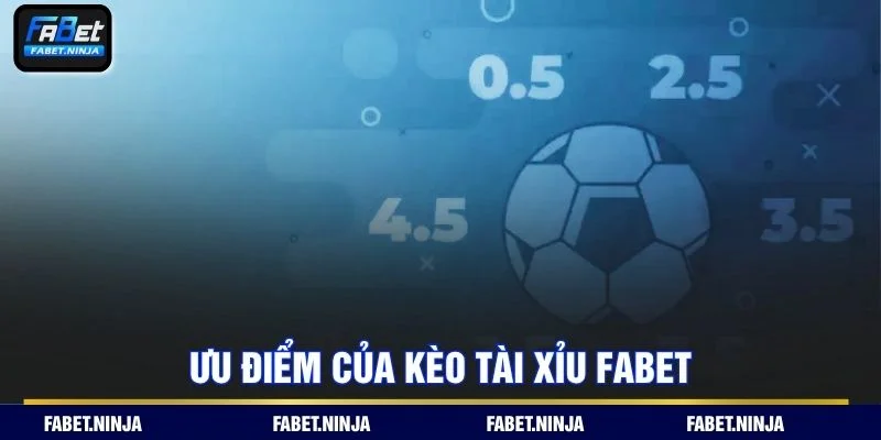 Trải nghiệm kèo tài xỉu Fabet linh hoạt với tỷ lệ hấp dẫn